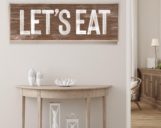 Lets Eat Sign Dark Brown, Faux Weathered Wood, Rustic Kitchen Decor, Seasonal Wall Art, Vintage Farmhouse Gift, Horizontal Hanging