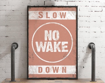 No Wake Decor Terracotta Lake Wall Art Boating Cabin Print