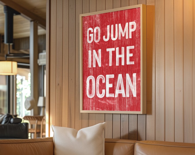 Red Go Jump in the Ocean Poster, Vintage Beach Home Decor, Coastal Wall Art, Faux Wood Canvas Print, Beach Patio Sign, Painted Words on Wood