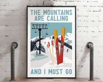 The MOUNTAINS ARE CALLING and I Must Go Ski Sign, Retro Ski Lodge Wall Art, Vintage Ski Wall Canvas Prints, Gift for Ski Enthusiasts