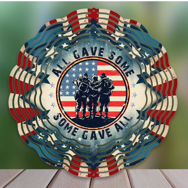 Wind Spinner All Gave Some Some Gave All wind spinner Png, Never Forget Png for Sublimation, American Soldiers 10inch Wind Spinner Design