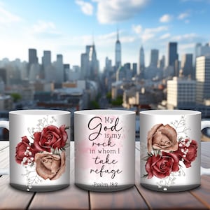 God is My Rock Mug Sublimation Design,Bible Verse Mug Design PNG, Faith Mug Print Png, Psalm 18:2 Digital Download, Christian Mug PNG
