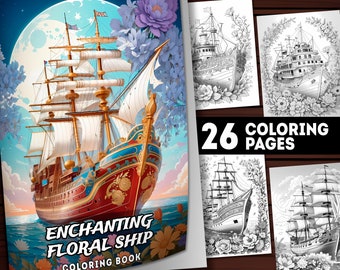 26 Floral Ship Coloring Pages, Floral Boat Coloring Book, Adults + Kids, Grayscale Coloring, Instant Download, Printable PDF
