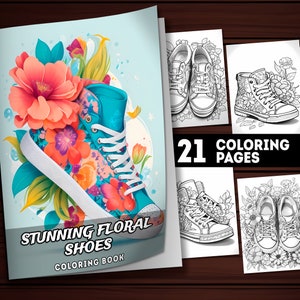 21 Floral Shoes Coloring Pages, Sneakers Coloring Book, Adults + Kids, Grayscale Coloring, Instant Download, Printable PDF, Gift