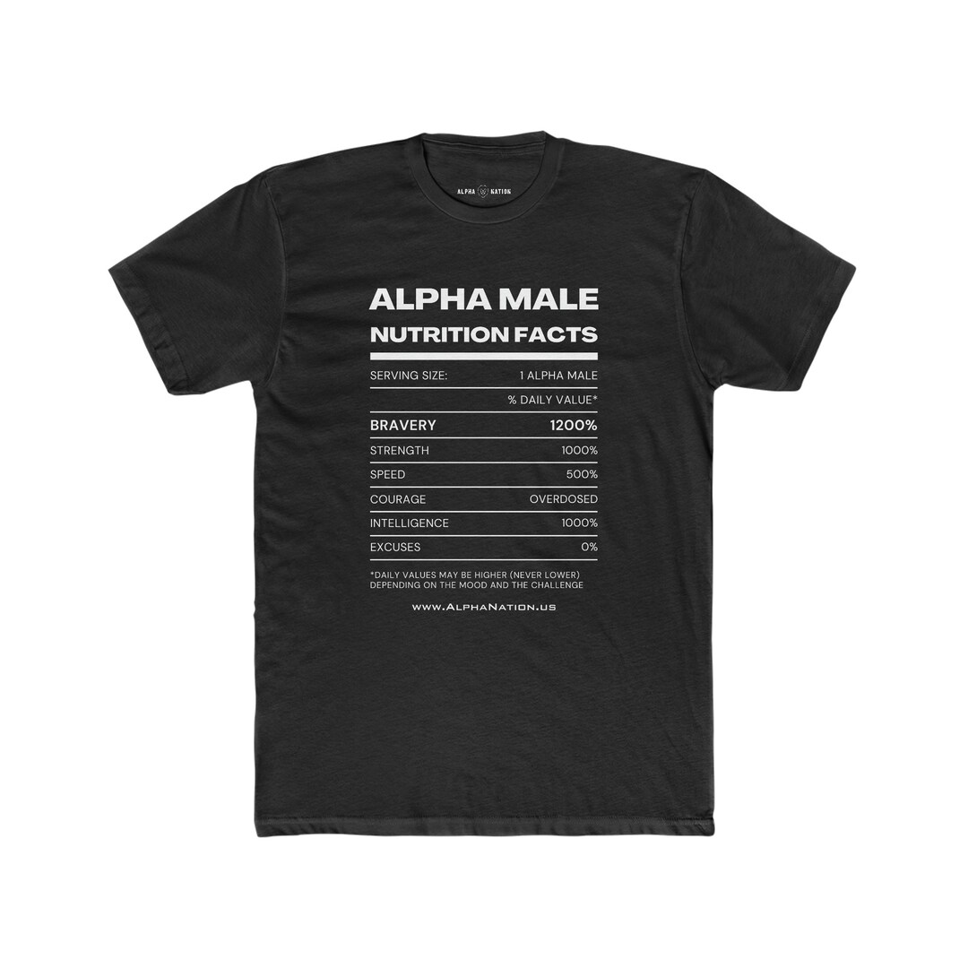 Alpha Nation Nutrition Facts T-shirt - Etsy