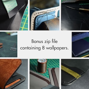 May include: A collage of images showcasing leathercrafting. The images include close-ups of stitched leather, tools, and materials. The text "Bonus zip file containing 8 wallpapers" is also visible.