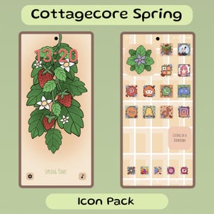 May include: A digital icon pack with a cottagecore spring theme. The lock screen displays a strawberry vine and the time. The home screen shows app icons with floral and pastel designs. The text "Cottagecore Spring" and "Icon Pack" are visible.