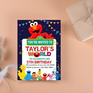 May include: A birthday invitation featuring the Sesame Street character, Elmo, with the text "You're Invited to Taylor's World" and details for a 5th birthday celebration. The invitation is on a navy blue background with colorful accents.