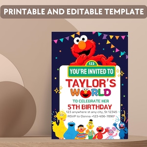 May include: A printable and editable birthday party invitation featuring the text "You're Invited to Taylor's World" with the number 123 and the words "To Celebrate Her 5th Birthday". The invitation includes Sesame Street characters and colorful decorations.