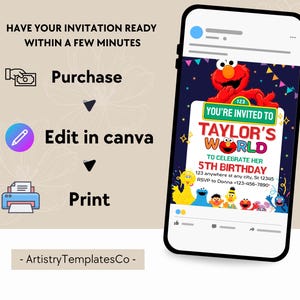 May include: A smartphone displays a colorful birthday invitation template. The invitation features the text "TAYLOR'S WORLD" and "5TH BIRTHDAY" with Sesame Street characters. The image also includes instructions: Purchase, Edit in Canva, and Print.