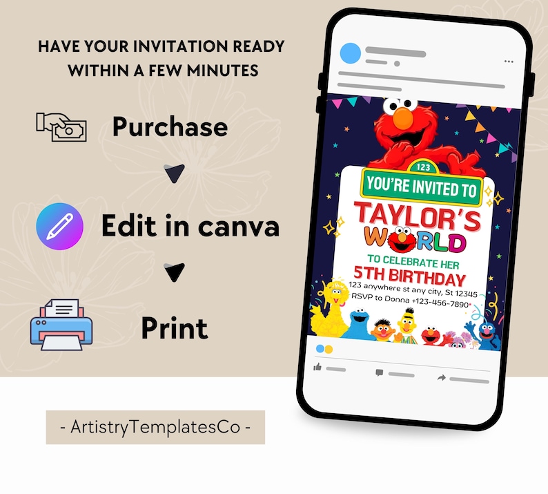 May include: A smartphone displays a colorful birthday invitation template. The invitation features the text "TAYLOR'S WORLD" and "5TH BIRTHDAY" with Sesame Street characters. The image also includes instructions: Purchase, Edit in Canva, and Print.