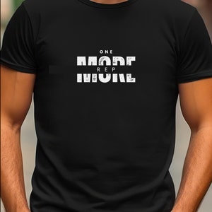 One More Rep: Bodybuilding Inspired T-Shirt for the Bulking Phase, Gym, Workout, Fitness Enthusiast, Gift