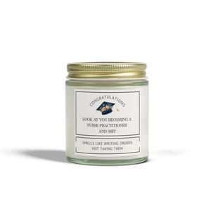 Nurse Practitioner Graduation Candle - Funny Gift for New NP, Coconut Apricot Wax, NP Grad Gift, Celebration Candle, NP School Graduate