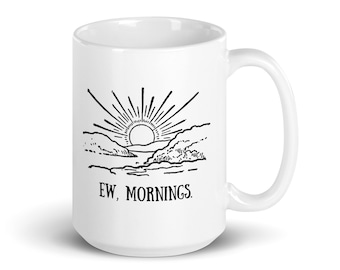 Sarcastic Morning Person Coffee Mug