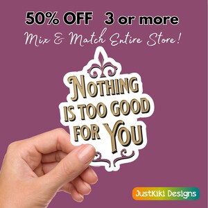 Self Esteem Sticker, Mental Health Laptop Sticker, Confident Positive Message Vinyl Sticker, Waterproof Water Bottle Sticker