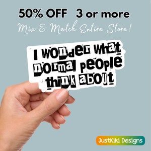 Funny Mental Health Vinyl Sticker: Sarcastic Overthinker Laptop Decal