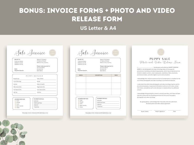 May include: Three printable forms for selling puppies. The forms include a sales invoice, puppy details, and a photo and video release form. The forms are in a light brown color scheme with a simple design.