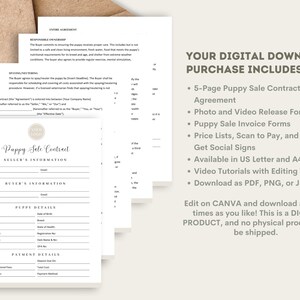 May include: A digital download package for a puppy sale contract agreement. The package includes a 5-page contract, photo and video release forms, puppy sale invoice forms, price lists, scan to pay and let's get social signs, video tutorials with editing tips, and downloadable files in PDF, PNG, or JPG formats. The package is available in US Letter and A4 sizes.