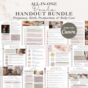 May include: A digital handout bundle for doulas, covering pregnancy, birth, postpartum, and baby care. The documents include checklists, guides, and information on topics like labor, newborn care, and breastfeeding. The text "Edit on Canva" is visible.