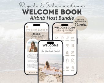 May include: Three smartphones displaying a digital welcome book for Airbnb hosts. The screens show a welcome message, a host introduction, and a table of contents. The text includes "Digital Interactive Welcome Book" and "Edit and Personalize in Canva."