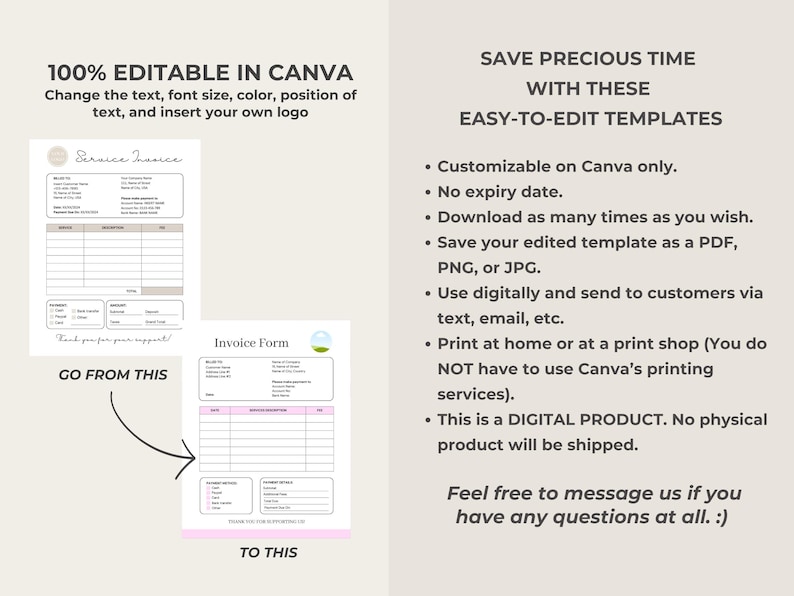 Puede incluir: Un producto digital que muestra c&oacute;mo editar una plantilla de factura de servicio en Canva. La imagen muestra un ejemplo de antes y despu&eacute;s de la plantilla. El texto en la imagen dice "100% Editable in Canva. Change the text, font size, color, position of text, and insert your own logo. Go from this to this. Save precious time with these easy-to-edit templates. Customizable on Canva only. No expiry date. Download as many times as you wish. Save your edited template as a PDF, PNG, or JPG. Use digitally and send to customers via text, email, etc. Print at home or at a print shop (You do NOT have to use Canva's printing services). This is a DIGITAL PRODUCT. No physical product will be shipped. Feel free to message us if you have any questions at all. :)"