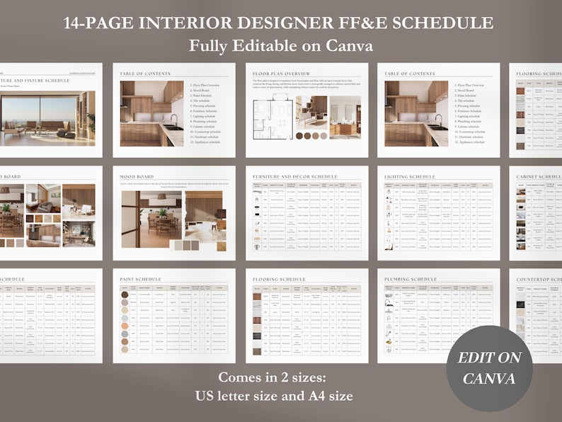 May include: A 14-page interior designer FF&E schedule template, fully editable on Canva. The template includes pages for mood boards, furniture and decor schedules, lighting schedules, cabinet schedules, paint schedules, flooring schedules, plumbing schedules, and countertop schedules. The template is available in US letter and A4 sizes.