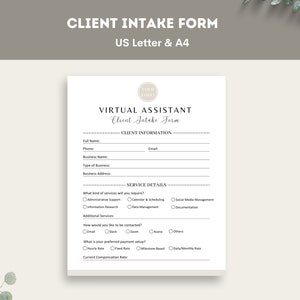 May include: A black and white client intake form for a virtual assistant. The form includes sections for client information, service details, and compensation. The form is titled "Virtual Assistant Client Intake Form".