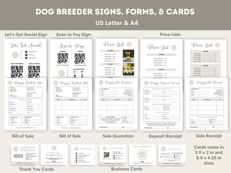 May include: A collection of dog breeder signs, forms, and cards. Includes "Let's Get Social" and "Scan to Pay" signs, price lists, bill of sale, sale quotation, deposit receipt, and sale receipt forms. Also includes thank you and business cards. Cards come in 3.5 x 2 in and 5.5 x 4.25 in sizes.