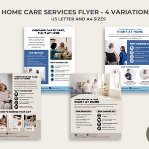 May include: Four variations of a flyer for home care services. The flyers feature photos of caregivers assisting seniors with activities like walking and sitting. The flyers include the text "Compassionate Care, Right at Home" and list services offered, reasons to choose the service, and how to reserve a slot. The flyers are designed to be edited on Canva.