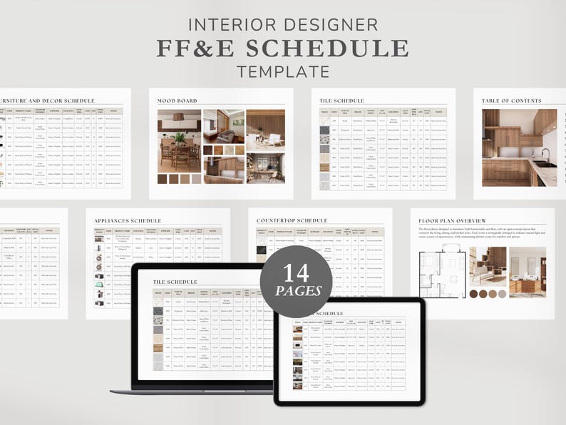 May include: A digital mockup of a 14-page interior design FF&E schedule template. The template includes pages for furniture and decor, mood boards, tile schedules, appliance schedules, countertop schedules, and floor plan overviews.