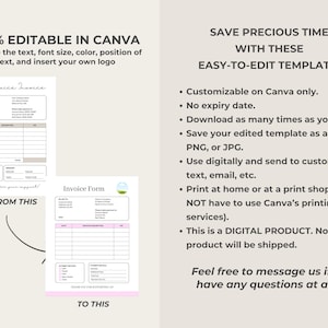 May include: A digital product listing for a customisable service invoice template. The image shows a before and after example of the template, which can be edited in Canva. The text on the image reads "100% Editable in Canva", "Go from this", "To this", "Save precious time with these easy-to-edit templates", and "Feel free to message us if you have any questions at all."