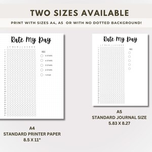 May include: Printable "Rate My Day" journal page template in two sizes: A4 (8.5 x 11 inches) and A5 (5.83 x 8.27 inches). The page features a grid of circles for rating each day on a scale of 1 to 5 stars.