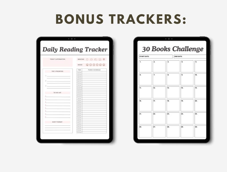 May include: Two digital planner templates displayed on a tablet screen. The first template is a daily reading tracker with sections for today's information, top 3 priorities, to do list, don't forget, mood, weather, time, and plans & schedule. The second template is a 30 books challenge tracker with sections for start date, end date, and 30 numbered boxes for book titles.