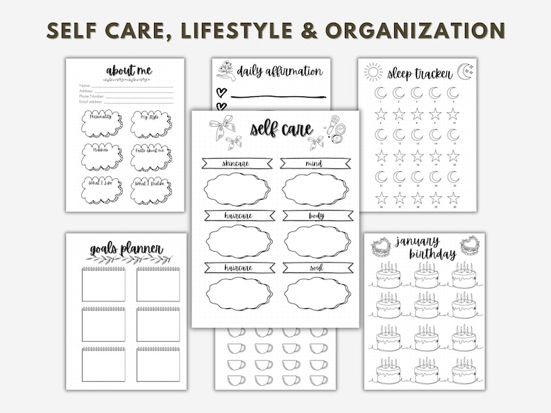 May include: Black and white printable planner pages with sections for self-care, goals, daily affirmations, sleep tracking, and a birthday calendar. The pages are decorated with simple line drawings.