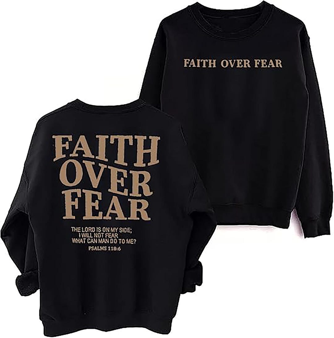 Faith Over Fear Hoodie & Sweatshirt, Christian Hoodie, Jesus Hoodie ...