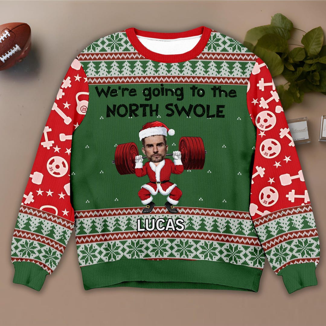 North Swole Personalized Photo Ugly Sweater, Christmas Sweatshirt With Photo, Make Your Own ...