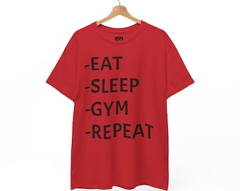 Eat Sleep Gym Repeat Maglietta da palestra per uomo, allenamento, maglietta da palestra divertente, maglietta umoristica unisex in cotone pesante