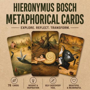 Op de afbeelding: Een set van 78 Hieronymus Bosch Metaphorical Cards met surrealistische, gedetailleerde kunstwerken op elke kaart. De tekst luidt: HIERONYMUS BOSCH METAPHORICAL CARDS, EXPLORE. REFLECT. TRANSFORM., 78 CARDS, INSIGHT & INSPIRATION, SELF-DISCOVERY TOOL, BEAUTIFUL & MEANINGFUL.