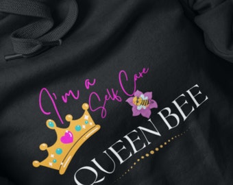 Women's Heavy Blend™ Hooded 'I'm a Self Care Queen Bee' Sweatshirt / Hoodie / Jumper