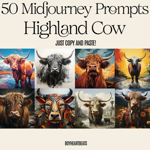 50 Highland Cow MidJourney Prompts: Unleash Artistic Creativity with AI | Instant Download | Digital Art Prompts
