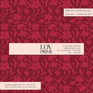 Pode incluir: Padrão floral sem costura em tons de vermelho. O design apresenta flores e folhas estilizadas em um fundo vermelho escuro. A imagem inclui o texto "LOV PRIME" e detalhes sobre o download digital, incluindo dimensões de 30,48 x 30,48 cm.