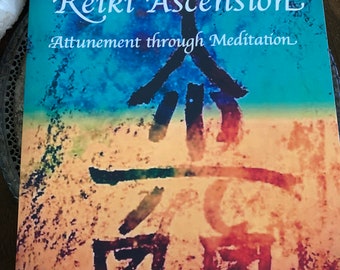 Reiki Ascension- Attunement Through Meditation Book and Print