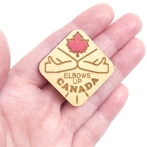 Elbows Up Canada Lapel Pin - Engraved Wood Handcrafted Brooch Jewelry
