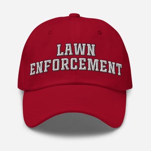 Lawn Enforcement Hat, Funny Dad Hat for Landscapers & Lawn Care Lovers, Mowing Gift for Him, Yard Work Baseball Cap, Lawn Care Humor