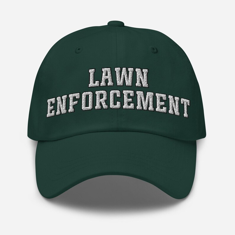 Lawn Enforcement Hat, Funny Dad Hat for Landscapers & Lawn Care Lovers, Mowing Gift for Him, Yard Work Baseball Cap, Lawn Care Humor