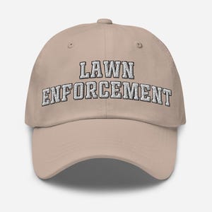 Lawn Enforcement Hat, Funny Dad Hat for Landscapers & Lawn Care Lovers, Mowing Gift for Him, Yard Work Baseball Cap, Lawn Care Humor