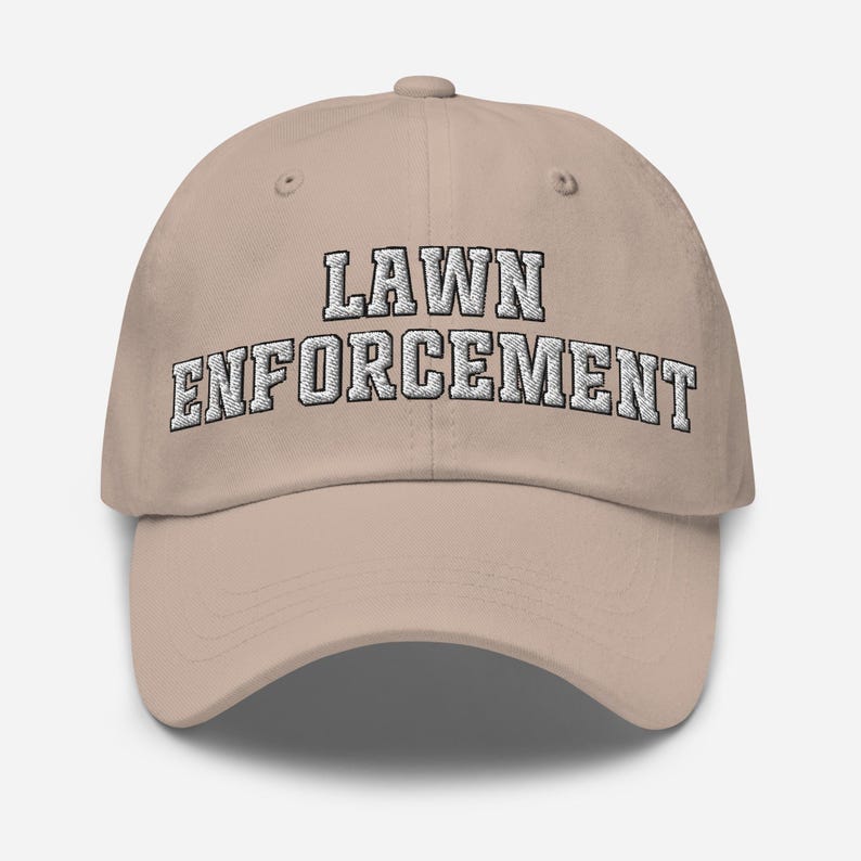 Lawn Enforcement Hat, Funny Dad Hat for Landscapers & Lawn Care Lovers, Mowing Gift for Him, Yard Work Baseball Cap, Lawn Care Humor