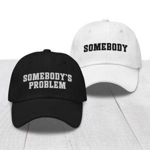 Couples Matching Hats, Somebodys Problem, Custom Embroidered Pair Hats, Newly Wed Gifts, Funny Anniversary, Valentines Day Gifts for Couple