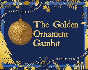 The Golden Ornament Gambit - Christmas Mystery Game - Party Game Escape Room Murder Mystery Party Game Adult Christmas Party Game Invitation