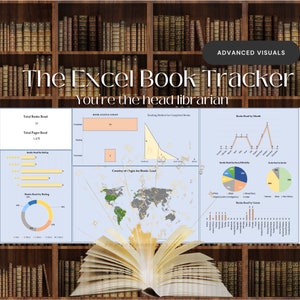May include: A colorful infographic titled "The Excel Book Tracker" with the tagline "You're the head librarian" shows a variety of charts and graphs about books read, including a world map showing the origin of books read, a pie chart showing books read by rating, and a bar chart showing books read by genre.